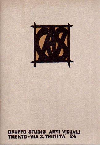 Gruppo studio Arti visuali. Trento. via S. Trinità n. 24 - copertina