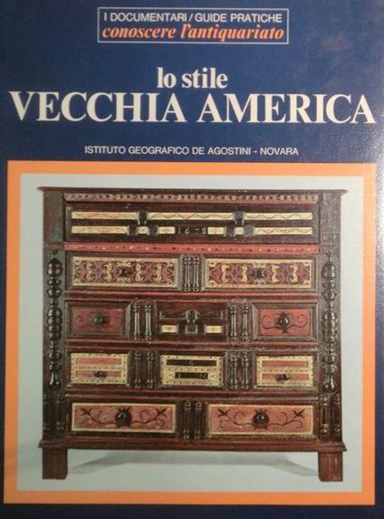 Lo stile Vecchia America - james Ayres - copertina