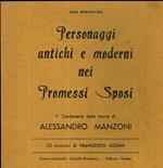 Personaggi antichi e moderni nei Promessi sposi: 1° centenario della morte di Alessandro Manzoni. 23 incisioni di Francesco Gonin