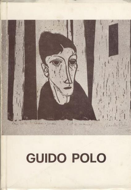 Guido Polo. Galleria d’arte moderna M. Fogolino centro culturale, Trento: ottobre 1975 - Mariano Fracalossi - copertina