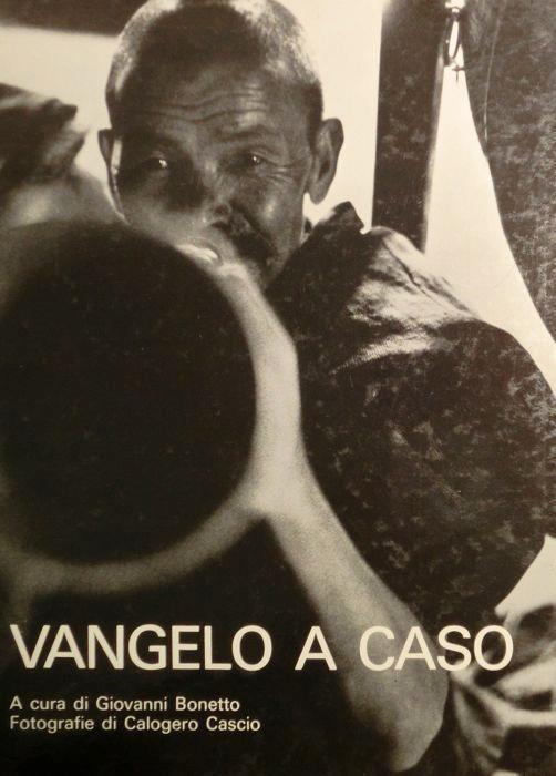Vangelo a caso. Fotografie di Calogero Cascio - Giovanni Bonetto - copertina
