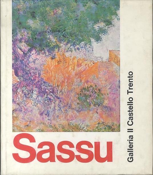 Aligi Sassu e il paesaggio di natura - Mario De Micheli - copertina