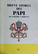 Breve storia dei Papi da S. Pietro a Paolo VI
