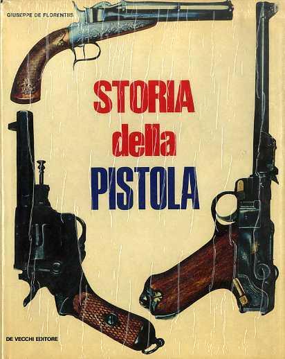 Storia della pistola - Giuseppe De Florentiis - copertina