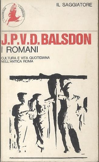 I romani - John Percy Vyvian Dacre Balsdon - copertina
