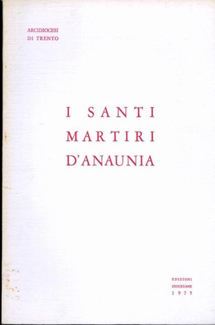 I santi martiri d’Anaunia - Armando Costa - copertina