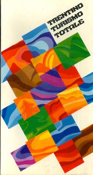 Trentino turismo totale. Foto di Flavio Faganello - Simone Gabrielli - copertina