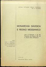 Settima Settimana biblica nazionale per le religiose: Monarchia davidica e regno messianico. Associazione biblica italiana.\r<br