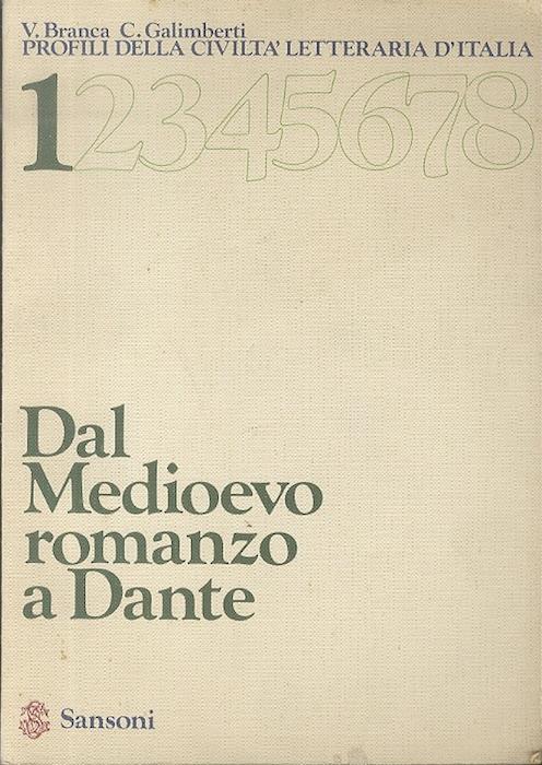 Dal Medioevo romanzo a Dante. Profili della civiltà letteraria d’Italia
