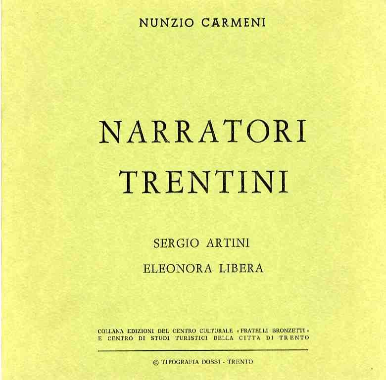 Narratori trentini: Sergio Artini. Eleonora Libera