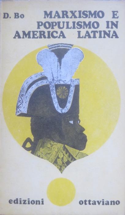 Marxismo e populismo in America Latina. Aggiornamenti critici 7 - Daniele Bo - copertina