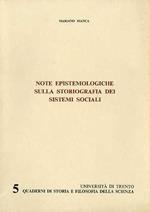 Note epistemologiche sulla storiografia dei sistemi sociali. Quaderni di storia e filosofia della scienza 5