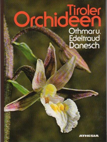 Tiroler Orchideen - Othmar Danesch,Edeltraud Danesch - copertina