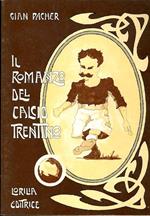 Il romanzo del calcio trentino