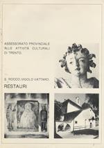 S. Rocco, Vigolo Vattaro: restauri