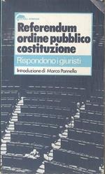 Referendum, ordine pubblico, costituzione