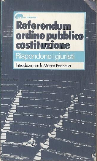 Referendum, ordine pubblico, costituzione