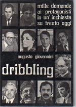 Dribbling: mille domande ai contemporanei