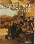 Art in Rome: from Neoclassicism to Romanticism