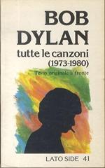 Bob Dylan: tutte le canzoni (1973-1980). Lato side 41