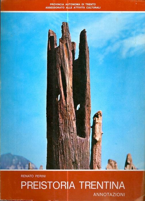 Preistoria trentina - Renato Perini - copertina
