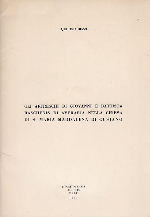 Gli affreschi di Giovanni e Battista Baschenis di Averaria nella chiesa di S. Maria Maddalena di Cusiano