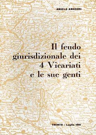 Il feudo giurisdizionale dei 4 Vicariati e le sue genti