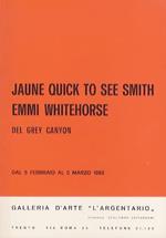 Jaune Quick to See Smith, Emmi Whitehorse, del Grey Canyon: dal 5 febbraio al 5 marzo 1982