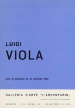 Luigi Viola: dal 14 maggio al 10 giugno 1982