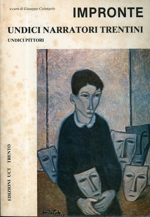 Impronte: undici narratori trentini: undici pittori - Giuseppe Colangelo - copertina