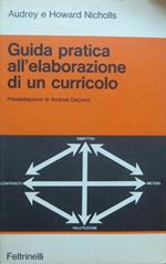 Guida pratica all’elaborazione di un curriculo. Undicesima edizione. Trad. di Mario Baccianini. Presentazione di Andrea Daziano. Strumenti per una nuova scuola 24