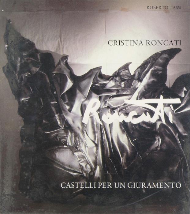Cristina Roncati: castelli per un giuramento