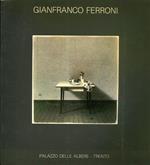Gianfranco Ferroni. A cura di Giorgio Mascherpa