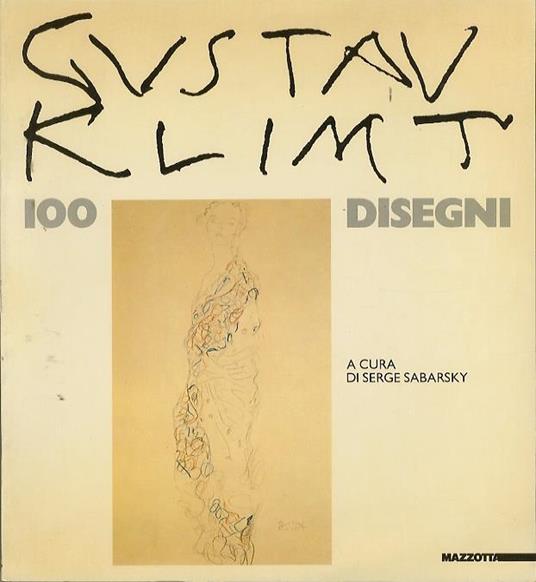 Gustav Klimt: Cento disegni - Serge Sabarsky - copertina