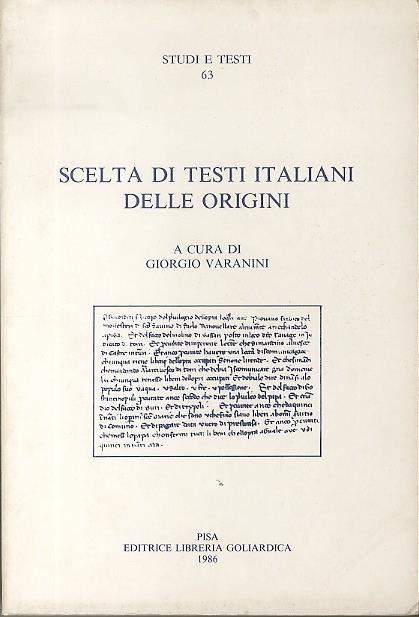 Scelta di testi italiani delle origini. Studi e testi 63 - Giorgio Varanini - copertina