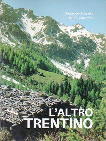 L' altro Trentino - Giuseppe Ciurletti,Mario Corradini - copertina