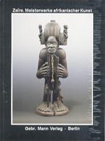 Zaire: Meisterwerke afrikanischer Kunst. Bilderheft der Staatlichen Museen zu Berlin. Preussischer Kulturbesitz