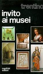 Trentino: invito ai musei
