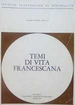 Temi di vita francescana. Dimensioni spirituali. Istituto francescano di spiritualità 9