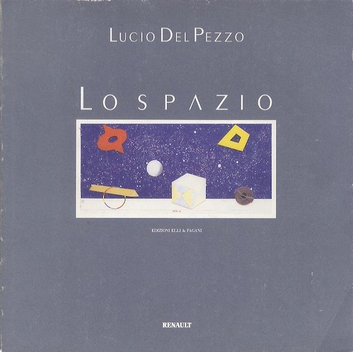 Lo spazio: quarantacinque opere e un’automobile sul tema dello spazio: 1988