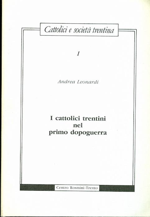 I cattolici trentini nel primo dopoguerra