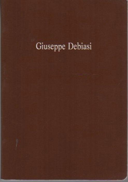 Giuseppe Debiasi: Numero civico 26: 18 settembre 1990, Galleria Goethe = Hausnummer 26 - Giuseppe Debiasi,Luigi Serravalli - copertina