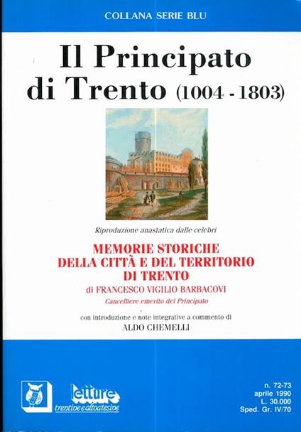 Memorie storiche della città e del territorio di Trento. Letture trentine e altoatesine: n. 72-73 aprile 1990 - Francesco V. Barbacovi - copertina