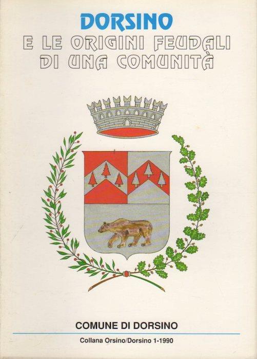 Dorsino e le origini feudali di una comunità - Graziano Riccadonna - copertina