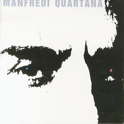 Manfredi Quartana: lo spirito della forma: Galleria San Fedele, Milano, 14 marzo-13 aprile 1991 Galleria d’arte moderna Fogolino, Trento, 18 aprile-13 maggio 1991 - Cecilia De Carli - copertina