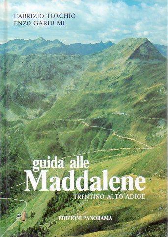 Guida alle Maddalene - Fabrizio Torchio,Enzo Gardumi - copertina