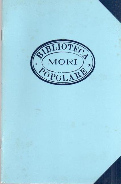 Dalla biblioteca popolare alla biblioteca comunale: brevi note sulla storia bibliotecaria della borgata di Mori. A cura di Claudio Antonelli. Suppl. a: El Campanò de San Giuseppe. A. 6 (1991) - Claudio Antonelli - copertina
