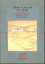 All’istante che mise piede nella Mericha: l’emigrazione transoceanica dal Trentino (1870-1914): proposta didattica