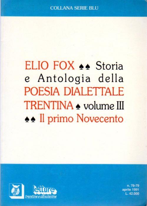 Storia e antologia della poesia dialettale trentina: III. Il primo Novecento