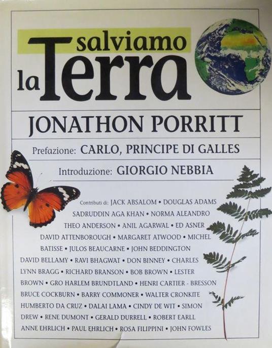 Salviamo la terra. Introduzione: Giorgio Nebbia. I libri di Airone - Jonathon Porritt - copertina